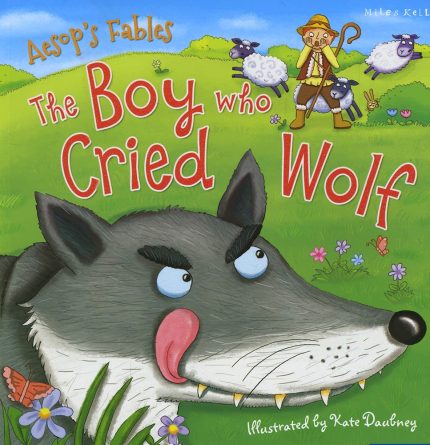 Picture books (Aesop's Fables- The Boy who cried Wolf)