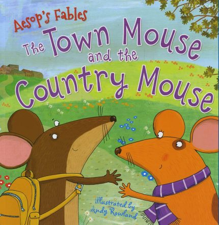 Picture books (Aesop's Fables- The Town Mouse and the Country Mouse)