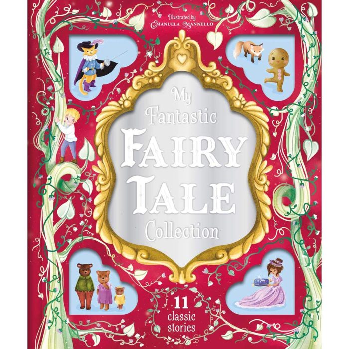 My Fantastic Fairy Tale Collection