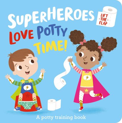 Superheroes LOVE Potty Time!